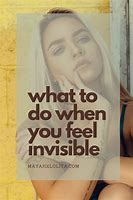 Image result for When the Person You Cared About the Most Makes You Feel Invisiable