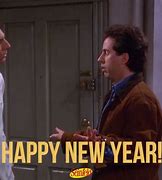 Image result for Happy New Year Seinfeld Meme
