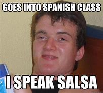 Image result for Texas Salsa Meme