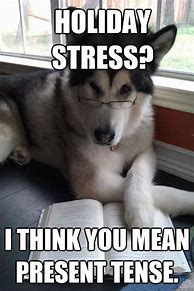 Image result for Funny Stress Memes