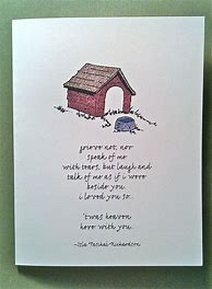 Image result for Pet Loss Poems and Quotes