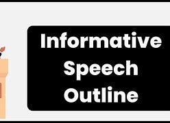 Image result for Informative Speech Outline Template Example