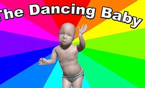 Image result for Dancing Babies Meme