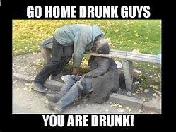 Image result for Drunkard Meme