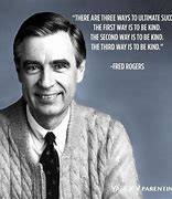 Image result for Fred Rogers Inspirational Quotes