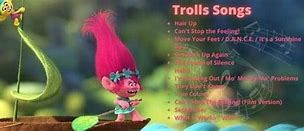 Image result for Disney Trolls Songs