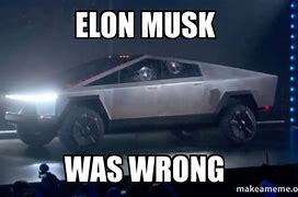 Image result for Elon Musk Tesla Truck Meme