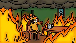 Image result for This Is Fine Gaming Laptop Meme