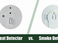 Image result for Heat Detector vs Smoke Detector