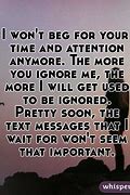 Image result for You Can Ignore Me Quotes