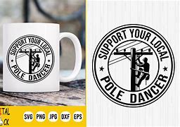 Image result for Support Your Local Pole Dancer