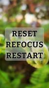 Image result for Reset Restart Focus Wallpaper