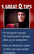 Image result for Star Trek Q Quotes