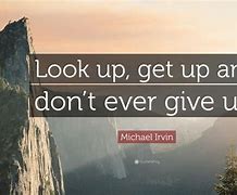 Image result for Look Up Quotes and Sayings