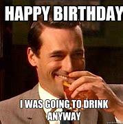 Image result for Happy Birthday Don Draper Memes
