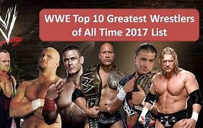 Image result for Top Ten WWE Wrestlers
