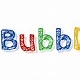 Image result for Cool Bubble Names