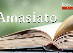 Image result for amasiato