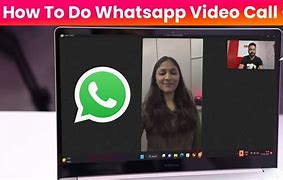Image result for Whats App Video Call On Laptop Windows 11
