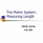 Image result for Example of Metric System