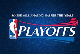 Image result for NBA Playoffs