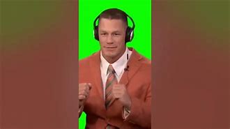 Image result for John Cena Green screen