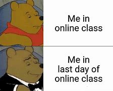 Image result for Last Day of Online School Meme