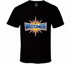 Image result for WWE Wrestlemania T-Shirts