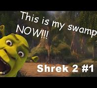 Image result for Now This Is My Swamp Shrek