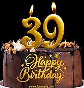 Image result for 39 Candles