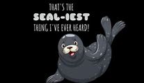 Image result for Seal Puns