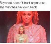 Image result for Good Job Beyoncé Meme