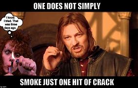 Image result for You Are Like Crack Ai Meme