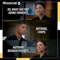 Image result for The Rookie Sayings