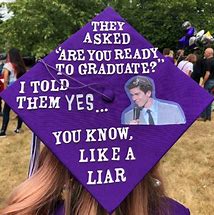 Image result for Sarcastic Graduation Quotes