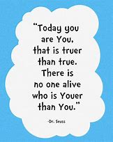 Image result for Dr. Seuss Quotes Printable