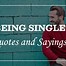 Image result for Single Forever Quotes