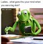 Image result for Kermit Meme Hearts