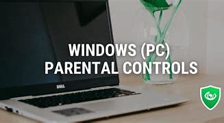 Image result for Parental Controls On This Computer