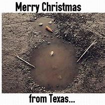 Image result for Texas Christmas Meme