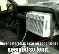 Image result for Broken Air Conditioner Memes