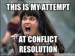 Image result for Workplace Conflict Meme