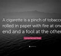 Image result for Cigarette Quotes