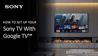 Image result for New Sony TV Setup