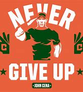 Image result for John Cena Never Give Up Background Image