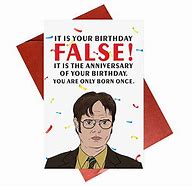Image result for Dwight Schrute Happy Birthday