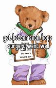 Image result for Surgery Went Well Image