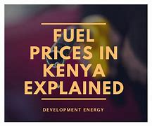 Image result for Trends in Fuel Prices in Kenya Today