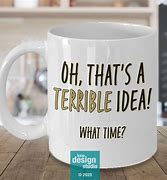 Image result for Terrible Memes Mugs