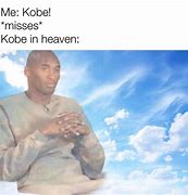 Image result for Kobe Bryant Heaven Meme